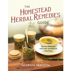 (英文圖書)The Homestead Herbal Remedies Guide: Nurture Wellness with Safe and Natural Solu... 平裝版, Ten Peaks Press, 英文