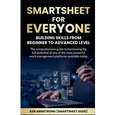 (英文圖書)Smartsheet For Everyone 平裝版, Ken Armstrong, 英文