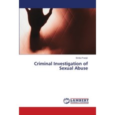 (영문도서)Criminal Investigation of Sexual Abuse Paperback, LAP Lambert Academic Publis..., English, 9786208449704