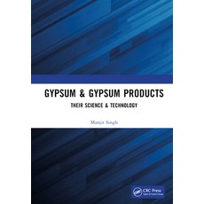 (영문도서)Gypsum & Gypsum Products: Their Science & Technology Hardcover, CRC Press, English, 9781032384269