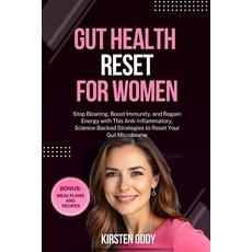 (영문도서)Gut Health Reset for Women: Stop Bloating Boost Immunity and Regain Energy wit... Paperback, Independently Published, English, 9798287089184