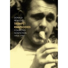 (영문도서) Trumpet Rhapsodies: Collected Nonfiction 1954-1981 Paperback, Tough Poets Press, English, 9798218509798