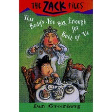 The Zack Files 22 This Bodys Not Big Enough For Both Of Us