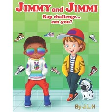 Jimmy and Jimmi Rap Challenge: Can you? Paperback, Independently Published, English, 9798745409653