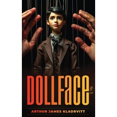 (영문도서)Dollface No. 5 Hardcover, Independentlypublished, English, 9798349375453