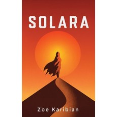(영문도서)Solara Hardcover, Maple Publishers, English, 9781835388419