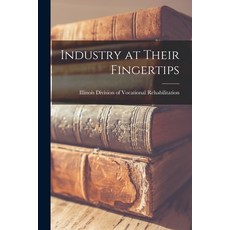 (영문도서) Industry at Their Fingertips Paperback, Hassell Street Press, English, 9781015280915