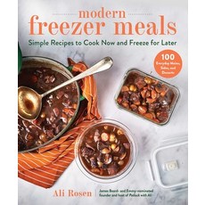 Modern Freezer Meals: Healthy Recipes to Cook Now and Freeze for Later Hardcover, Skyhorse Publishing, English, 9781510763753