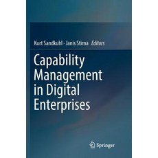 (영문도서) Capability Management in Digital Enterprises Paperback, Springer, English, 9783030080105