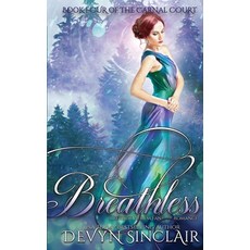 (영문도서)Breathless Paperback, Infinite Endings, LLC, English, 9798889650348