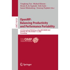 (外文書)Openmp: Balancing Productivity and Performance Portability: 21st International Wo... Paperback, Springer, English