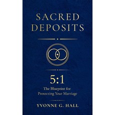 (영문도서)Sacred Deposits: The 5:1 Blueprint for Protecting Your Marriage Hardcover, Eqgenix Inc., English, 9798995250548