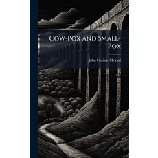 (英文圖書)Cow-Pox and Small-Pox 精裝版, Hutson Street Press, 英文