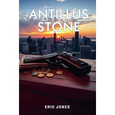 (영문도서) Antillus Stone Paperback, Eric Jones, English, 9798230309772