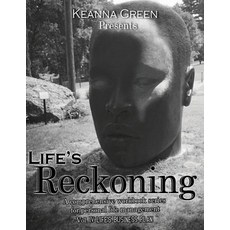 (영문도서) Life's Reckoning: A comprehensive workbook series for life management - Volume... Paperback, Vision Life Consulting Serv..., English, 9781953209030
