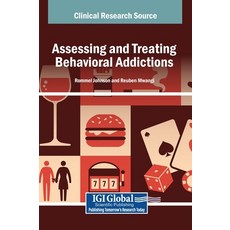 (英文圖書)Assessing and Treating Behavioral Addictions 精裝版, IGI Global, 英文