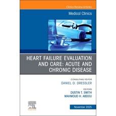 (英文圖書)Heart Failure Evaluation and Care: Acute and Chronic Disease an Issue of Medica... 精裝版, Elsevier, 英文, 精裝本