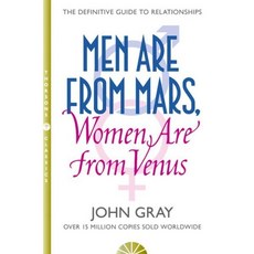 Men Are from Mars Women Are from Venus : A Practical Guide for Improving Communication..., HarperCollins