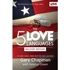 (영문도서)The 5 Love Languages Military Edition: The Secret to Love That Lasts Paperback, Northfield Publishing, English, 9780802414823