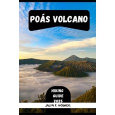 (英文書)Poás Volcano Hiking Guide 2025 平裝版, Independently Published, 英文