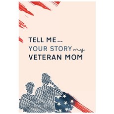 (영문도서) Tell me your story my veteran dad guided journal Paperback, Debasis, English, 9798330453764