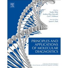 (영문도서) Principles and Applications of Molecular Diagnostics Paperback, Elsevier, English, 9780128160619