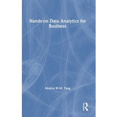 (영문도서)Hands-On Data Analytics for Business Hardcover, Auerbach Publications, English, 9781032627366 Auerbach Publications, English, 9781032627366