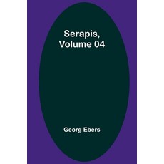(영문도서) Serapis Volume 04 Paperback, Alpha Edition, English, 9789357926973