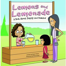 Lemons and Lemonade: A Book about Supply and Demand Hardcover, Picture Window Books