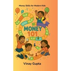 (英文圖書)Money 101: Money Skills for Modern Kids 精裝版, Notion Press, 英文