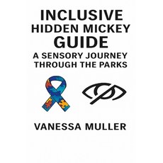 (영문도서)The Inclusive Hidden Mickey Guide Paperback, Independently Published, English, 9798274285001