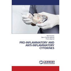 (영문도서) Pro-Inflammatory and Anti-Inflammatory Cytokines Paperback, LAP Lambert Academic Publis..., English, 9786208427658