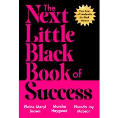 (영문도서)The Next Little Black Book of Success: New Laws of Leadership for Black Women Hardcover, Storehouse Voices, English, 9780593729489
