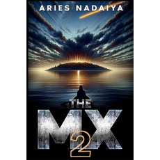 (영문도서) The MX 2 Paperback, Independently Published, English, 9798346963745