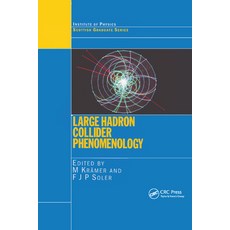 (영문도서) Large Hadron Collider Phenomenology Paperback, CRC Press, English, 9780367393793