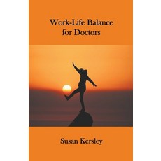 (영문도서) Work-Life Balance for Doctors Paperback, Susan Kersley, English, 9798224364282