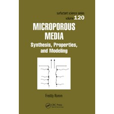 (영문도서) Microporous Media: Synthesis Properties and Modeling Paperback, CRC Press, English, 9780367578381