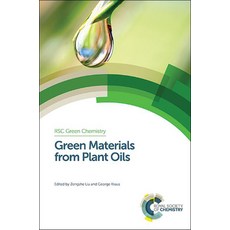 (영문도서) Green Materials from Plant Oils Hardcover, Royal Society of Chemistry, English, 9781849739016