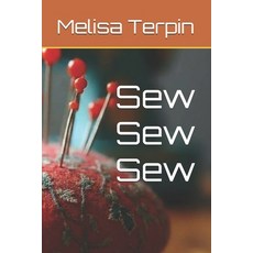 (영문도서)Sew Sew Sew Paperback, Independently Published, English, 9798272884893