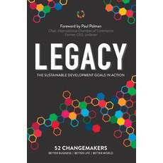 (영문도서) Legacy: The Sustainable Development Goals In Action Paperback, Dean Publishing, English, 9781925452136