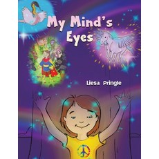 (영문도서) My Mind's Eyes Paperback, Austin Macauley, English, 9789948046677