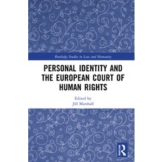 (영문도서) Personal Identity and the European Court of Human Rights Hardcover, Routledge, English, 9780367723743