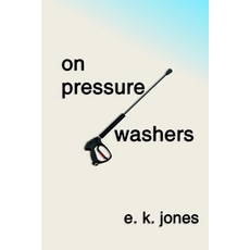On Pressure Washers Paperback, Createspace Independent Pub..., English, 9781979031080