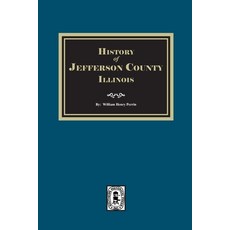 (英文圖書)History of Jefferson County Illinois 平裝版, Southern Historical Press, 英文