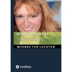 (영문도서)Wiebke's Diary IX: Part IX of the diary of a trans woman the third "I finally a... Paperback, Tredition Gmbh, English, 9783384793249