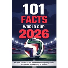(영문도서)World Cup 2026 Soccer Almanac: 101 curious facts records statistics and figur... Paperback, Independently Published, English, 9798242931732