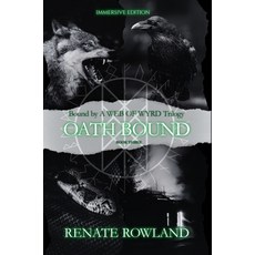 (英文圖書)Oath Bound: Bound by A Web Of Wyrd Trilogy 精裝版, Runik Press, 英文