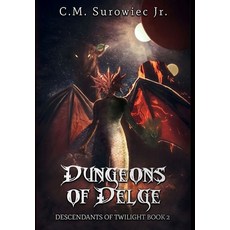 (영문도서) Dungeons of Delge: Descendants of Twilight Book 2 Hardcover, Tbi Inc, English, 9798985962260