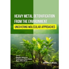 (英文圖書)Heavy Metal Detoxification from the Environment: Uncovering Molecular Approaches 平裝版, Bentham Science Publishers, English, Paperback