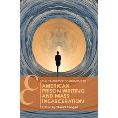(영문도서)The Cambridge Companion to American Prison Writing and Mass Incarceration Paperback, Cambridge University Press, English, 9781009655446